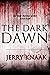 The Dark Dawn (The Dark Pas...