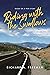Riding With The Swallows: A Story of Recovery and Discovery on the Transamerica Bike Trail