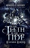 The Teeth in the Tide: Extended Edition: with bonus scenes (Savage Seas, #1) Book cover for The Teeth in the Tide: Extended Edition: with bonus scenes (Savage Seas, #1)