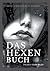 Das Hexenbuch: Woher die He...