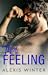 That Feeling (The Slade Brothers Second Generation #1)