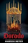 Dorado by Marissa Meyer