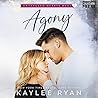 Agony by Kaylee Ryan