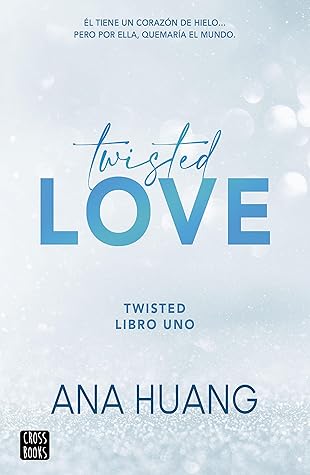 Twisted love (Twisted #1)