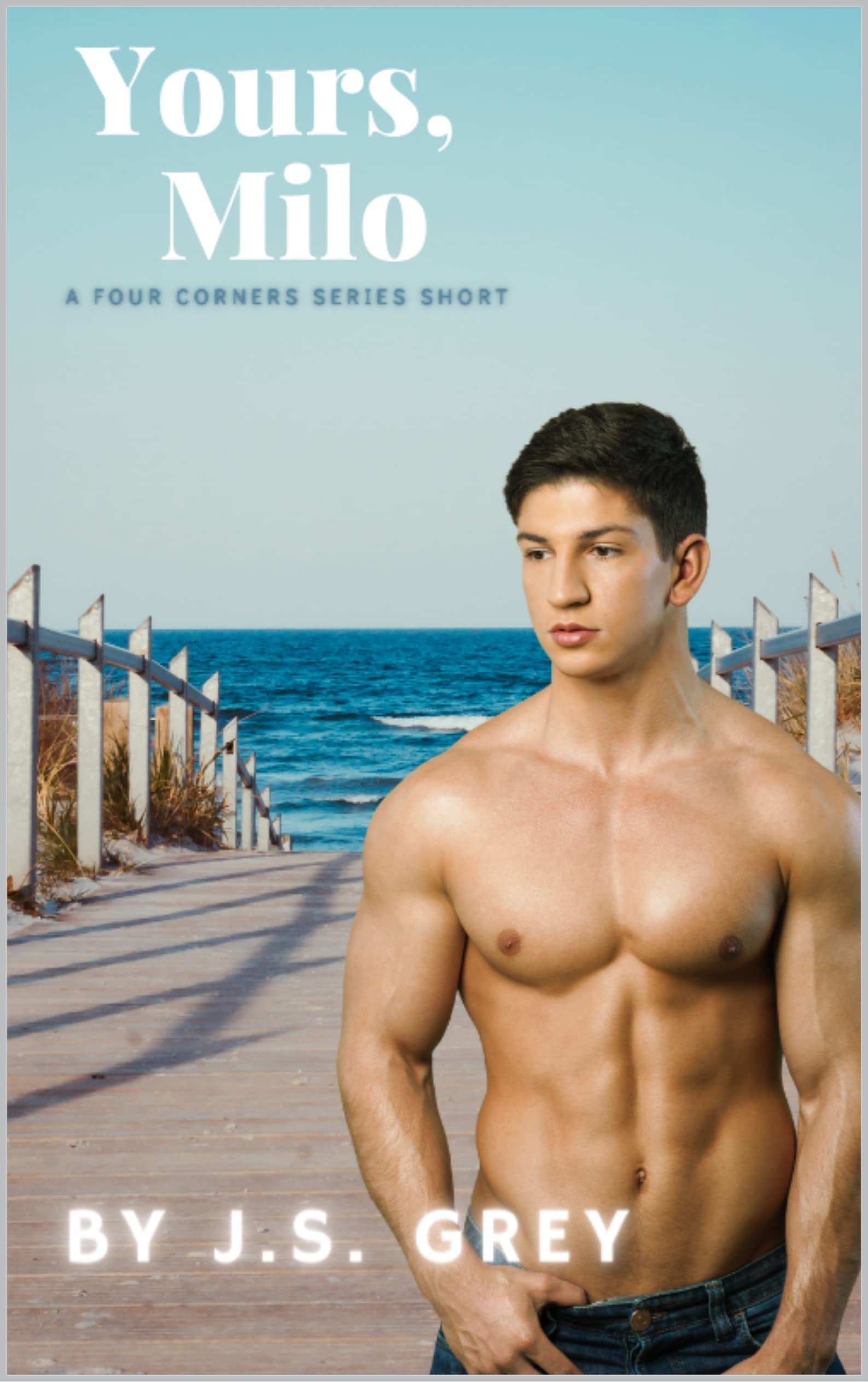 Yours, Milo (The Four Corners Series)