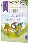 Der kleine Siebenschläfer kommt in die Schule (Der kleine Siebenschläfer, 37)