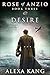 Desire (Rose of Anzio, #3)