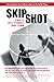 Skip Shot by Kyle C. Fitzharris