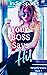 Your Boss Says Hi! (Vengeful Vixens, #1)