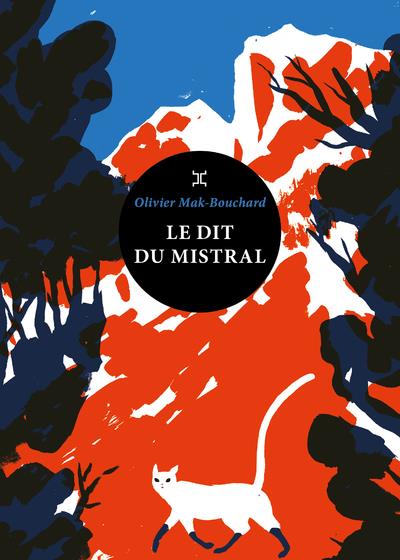 Le Dit du Mistral