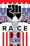 Race: A Caleb Moo...