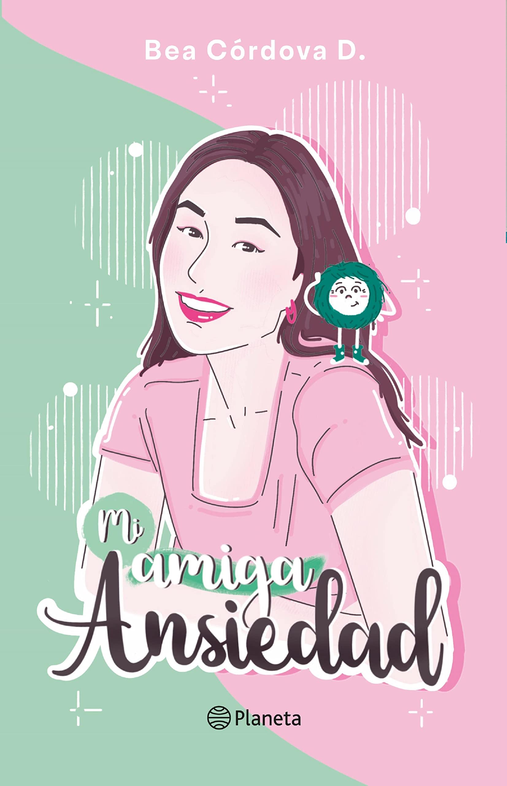 Mi amiga ansiedad (Biblioteca Bea Córdova) (Spanish Edition)
