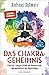 Das Chakra-Geheimnis by Andreas Schwarz