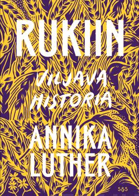 Rukiin viljava historia (Hardcover)