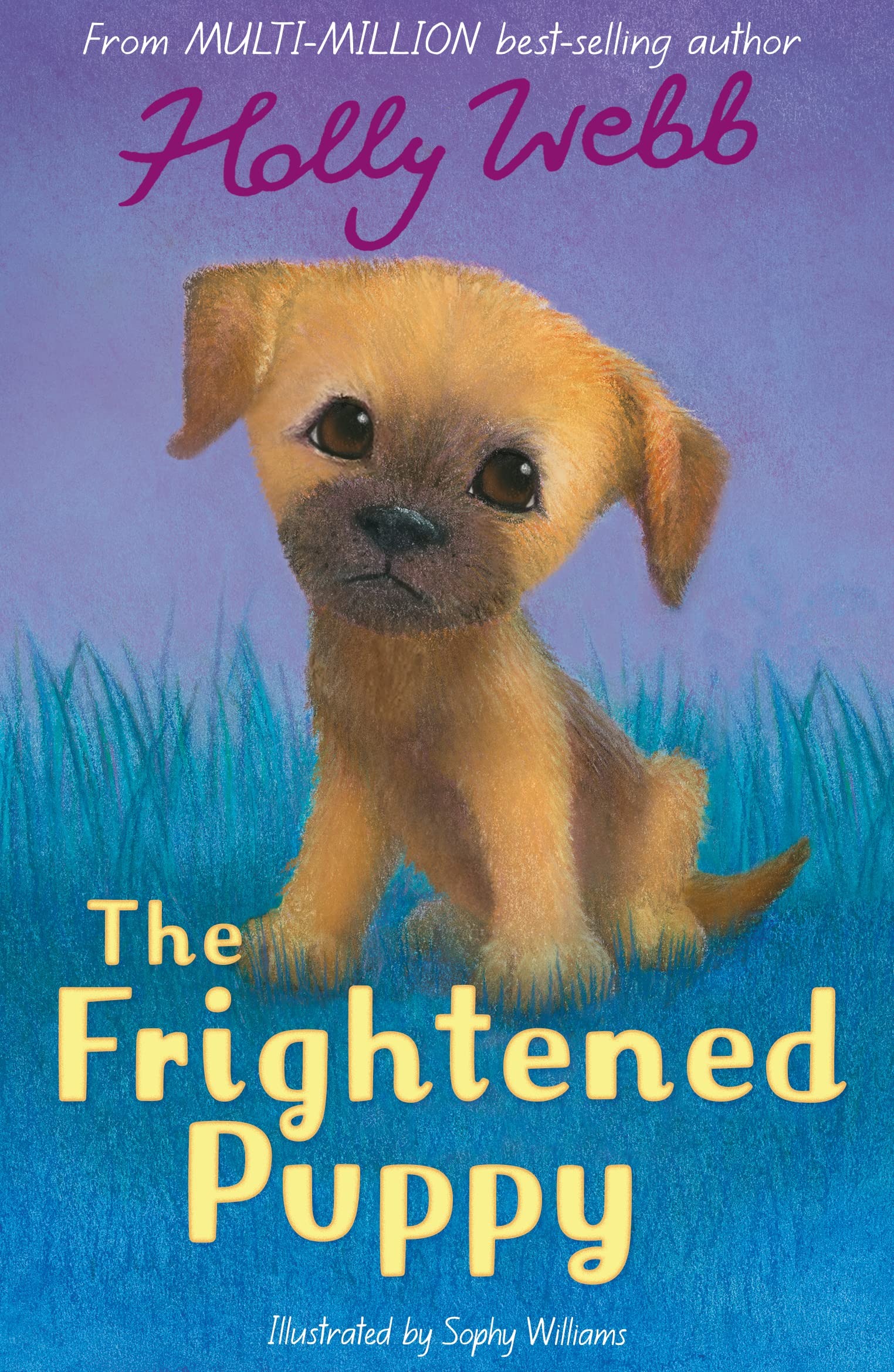 The Frightened Puppy (Holly Webb Animal Stories Book 52)