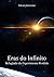 Eras Do Infinito: Refugiado...