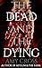 The Dead and the Dying by Amy Cross