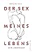 Der Sex meines Lebens by Anonyma