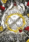 Book cover for A Coroa de Ossos Dourados (Sangue e Cinzas, #3)