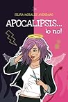 Apocalipsis… ¡o no! Apocalipsis… ¡o no!