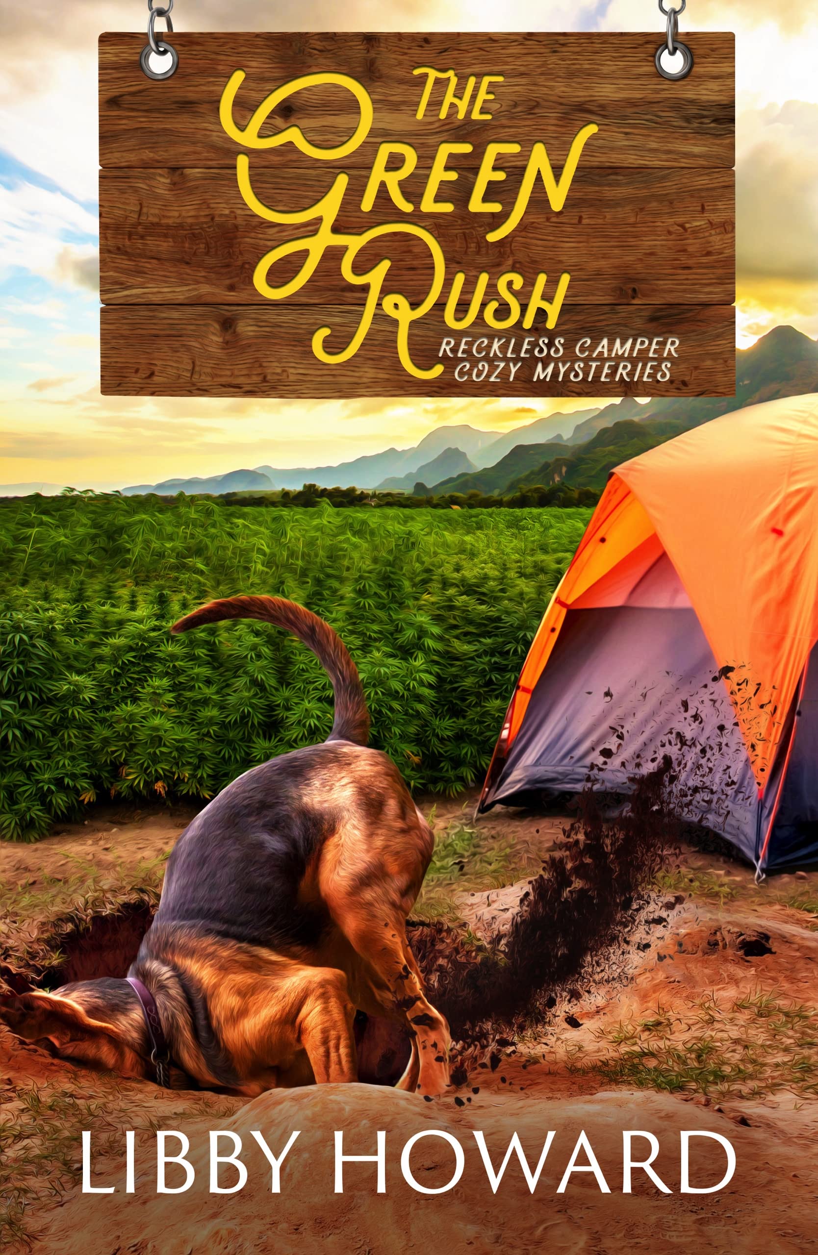 The Green Rush (Reckless Camper Cozy Mysteries Book 3)