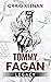 Tommy Fagan Legacy by Craig Keenan