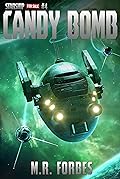 Candy Bomb (Starship for Sale, #4)