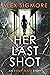 Her Last Shot (Emily Slate #0)