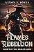 Flames of Rebellion (The Br...