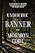 Under the Banner of the Mor...