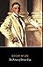 The Picture of Dorian Gray Complete Illustrated and Unabridged Edition