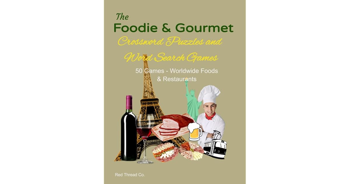 Foodie And Gourmet Crossword Puzzles And Word Search Games By Red 