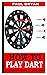 HOW TO PLAY DART by Paul Bryan