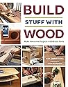 Build Stuff with ...