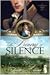 The Luxury of Silence: A Variation of Jane Austen's Pride & Prejudice
