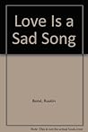 Love Is a Sad Song