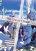 The Great Cleric (Light Novel): Volume 9