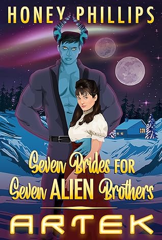 Artek (Seven Brides for Seven Alien Brothers, #1)