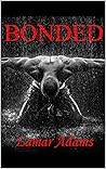 Bonded: Book One ...