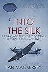 Into the Silk: Th...