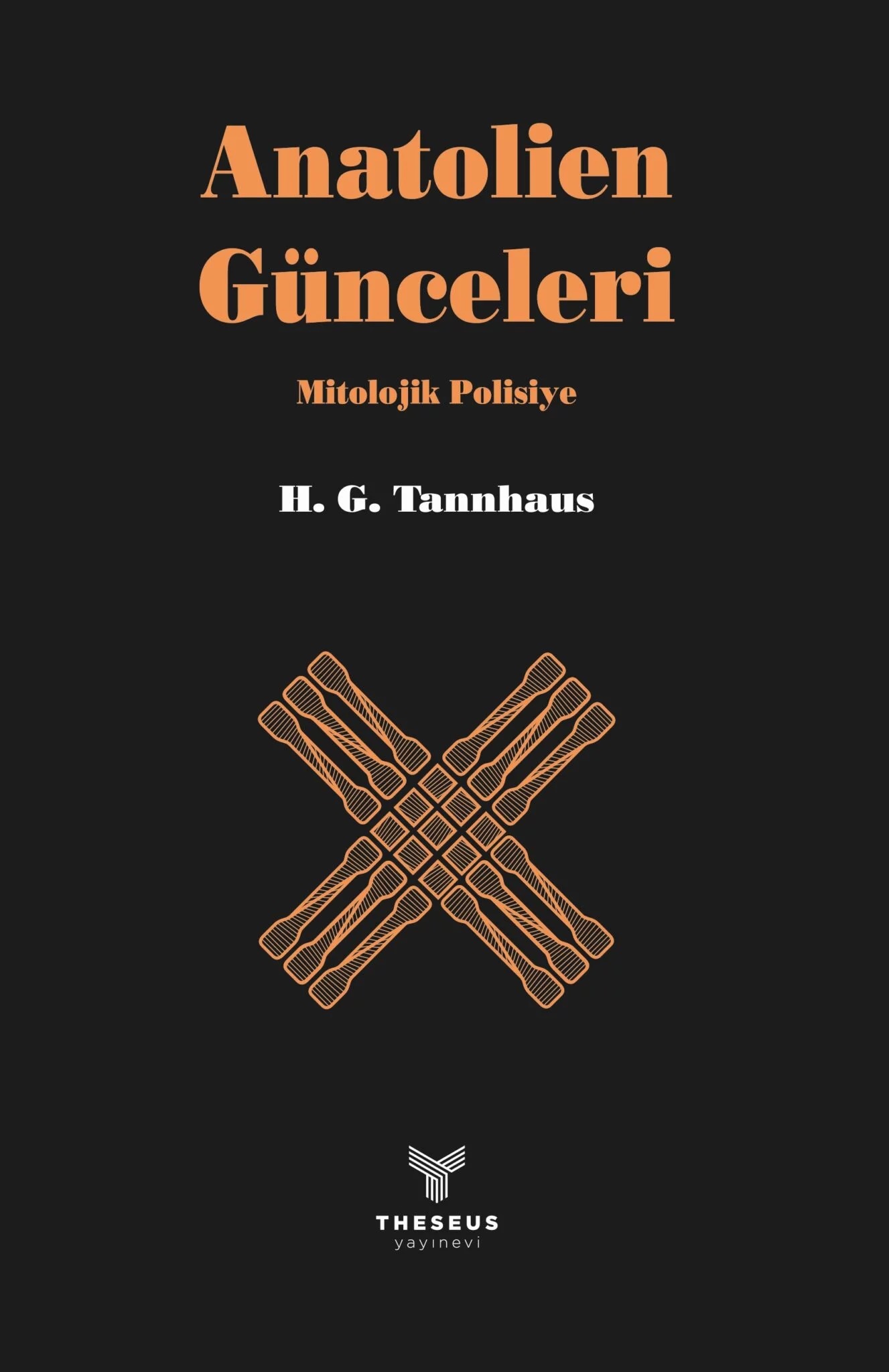 Anatolien Günceleri: Mitolojik Polisiye