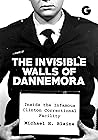 Invisible Walls of Dannemora: Inside the Infamous Clinton Correctional Facility Book cover for Invisible Walls of Dannemora: Inside the Infamous Clinton Correctional Facility