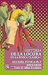 Historia de la locura en la época clásica, I (Breviarios) (Spanish Edition)