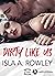 Dirty Like Us (teaser) (French Edition)