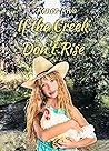 If the Creek Don't Rise: Little Miss Mazie Series