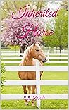 Inherited Horse (Hollybrook Stables Novella Series Book 2)