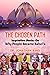 The Chosen Path: Inspiration Stories On How People Became Baha'i's