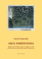 Silva Portentosa: Enigmi, intertestualità sommerse, significati occulti nella letteratura romanza dalle origini al Cinquecento