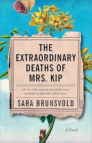 The Extraordinary Deaths of Mrs. Kip