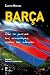 Barça: Όλα τα μυστικά της ι...